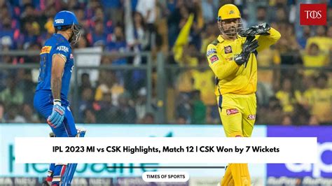 csk vs mi 2023 highlights